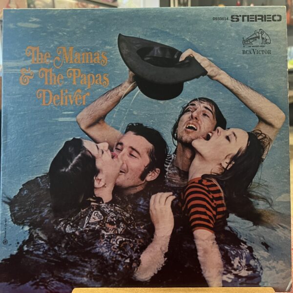 The Mamas & The Papas Deliver by The Mamas & The Papas