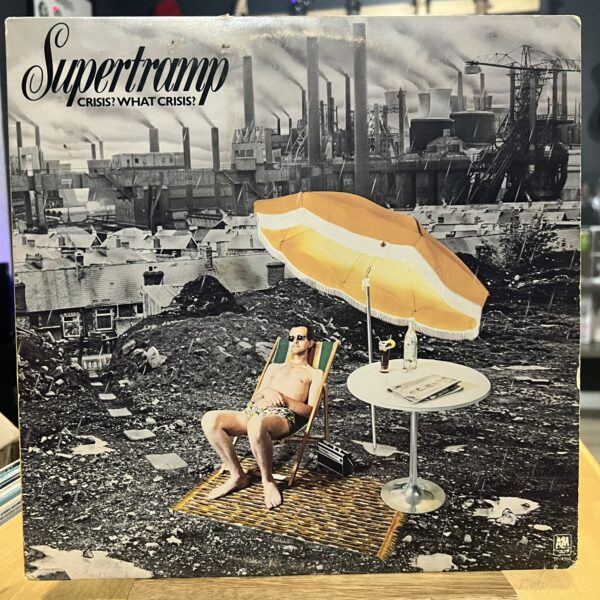 Crisis? What Crisis? by Supertramp