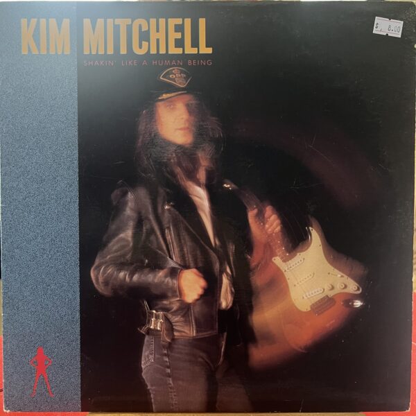 Shakin' Like A Human Being by Kim Mitchell