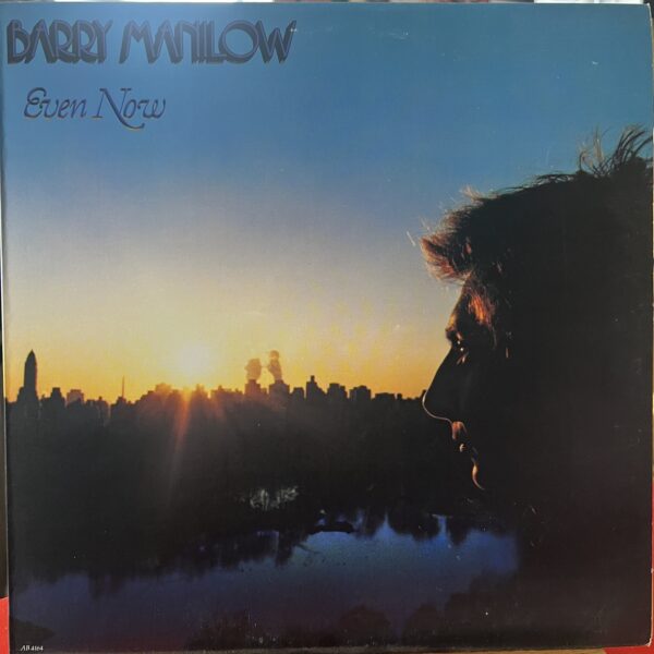 Even Now by Barry Manilow