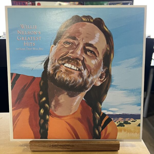 Greatest Hits (& Some That Will Be) by Willie Nelson