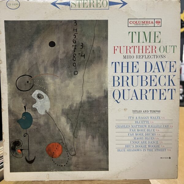 Time Further Out (Miro Reflections) by The Dave Brubeck Quartet