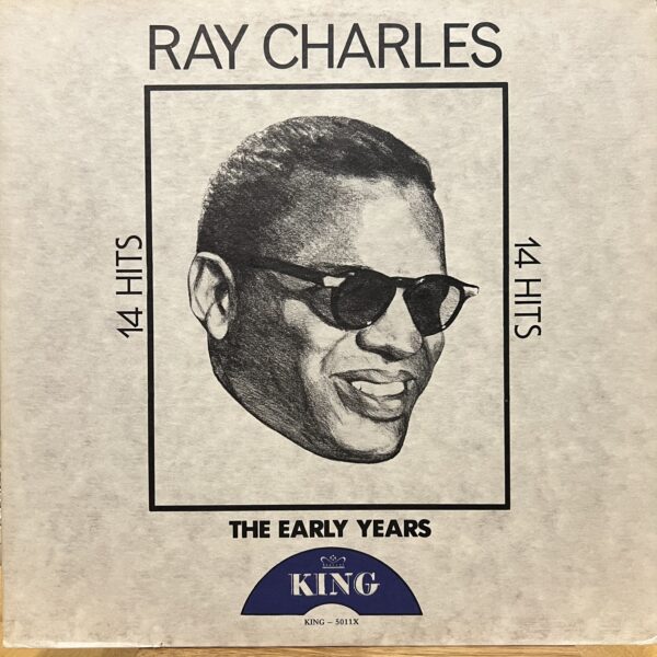 Ray Charles The Early Years by Ray Charles