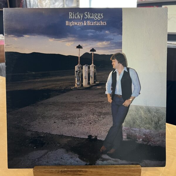 Highways & Heartaches by Ricky Skaggs