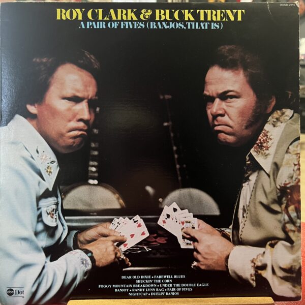 Pair Of Fives (Banjos,That Is) by Roy Clark & Buck Trent