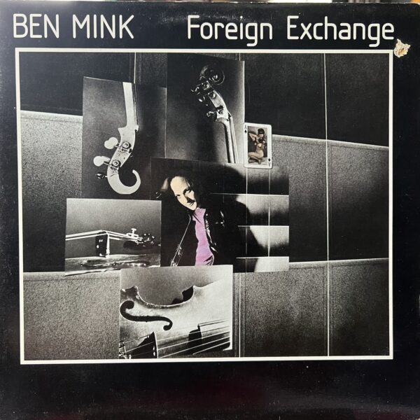 Foreign Exchange - Ben Mink